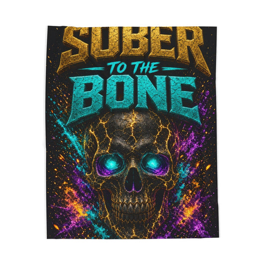Sober to the Bone Velveteen Plush Blanket — Neon Skull Recovery Throw