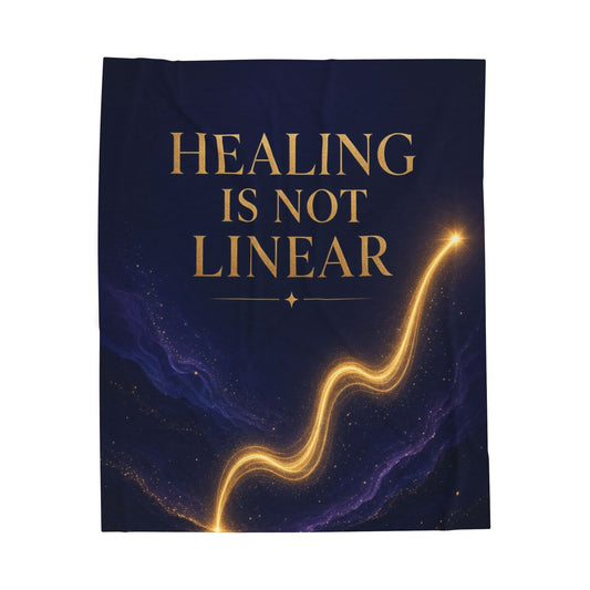 Healing Is Not Linear Velveteen Plush Blanket — Inspirational Cozy Throw for Recovery & Self-Care
