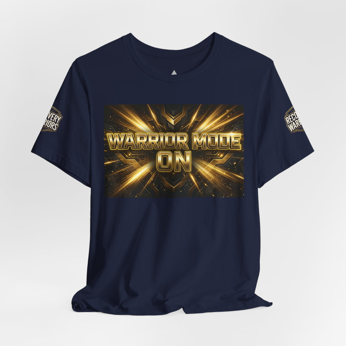 Warrior Mode On T-Shirt – Motivational Recovery Tee