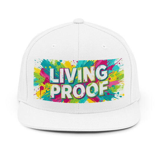 Living Proof Snapback Hat — Colorful Splash Inspirational Trucker Cap