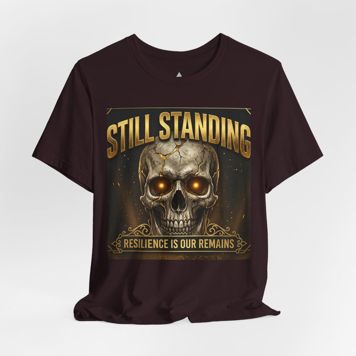 Still Standing Skull T-Shirt – Resilience Is Our Remains
