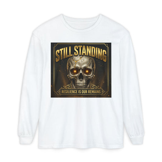 Still Standing Long Sleeve Tee – Resilience Is Our Remains