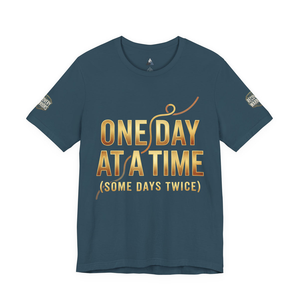 One Day at a Time T-Shirt — Inspirational Recovery Tee (Some Days Twice)