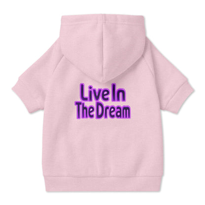 Live in the Dream Pet Hoodie