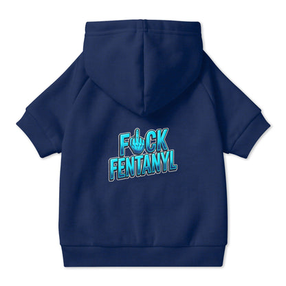 F*ck Fentanyl Pet Hoodie