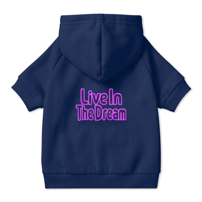 Live in the Dream Pet Hoodie