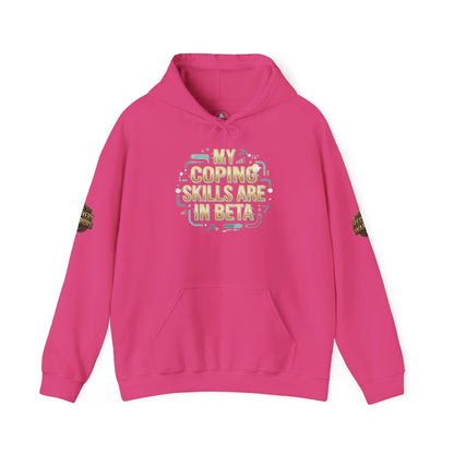 Coping Skills Are In Beta Hoodie