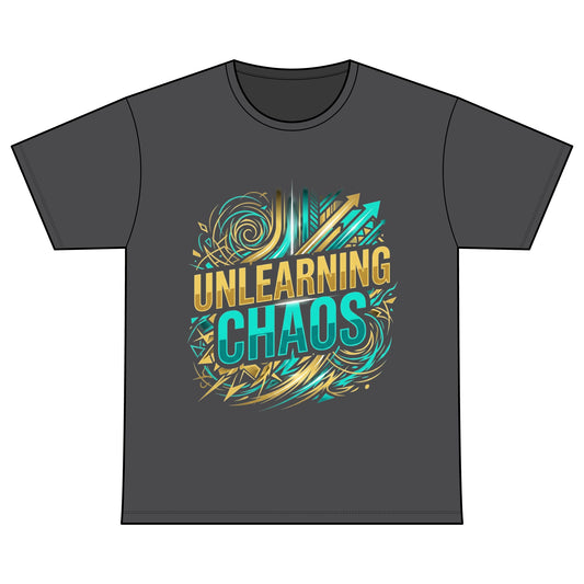 Unlearning Chaos T-Shirt — Recovery Warriors Inspirational Tee