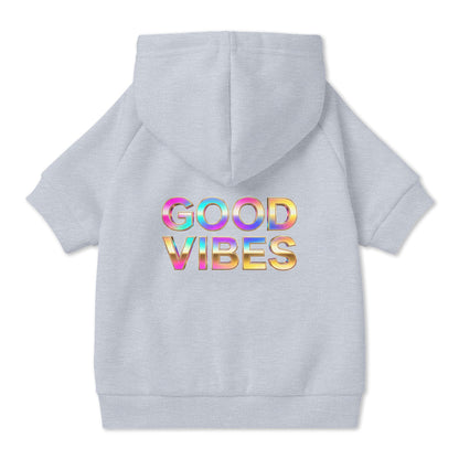 Good Vibes Pet Hoodie