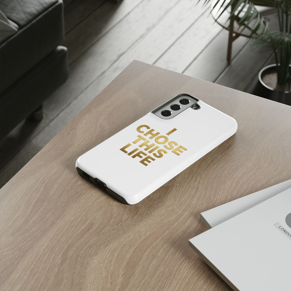 Tough Case — "I Chose This Life" Gold Typography Phone Case