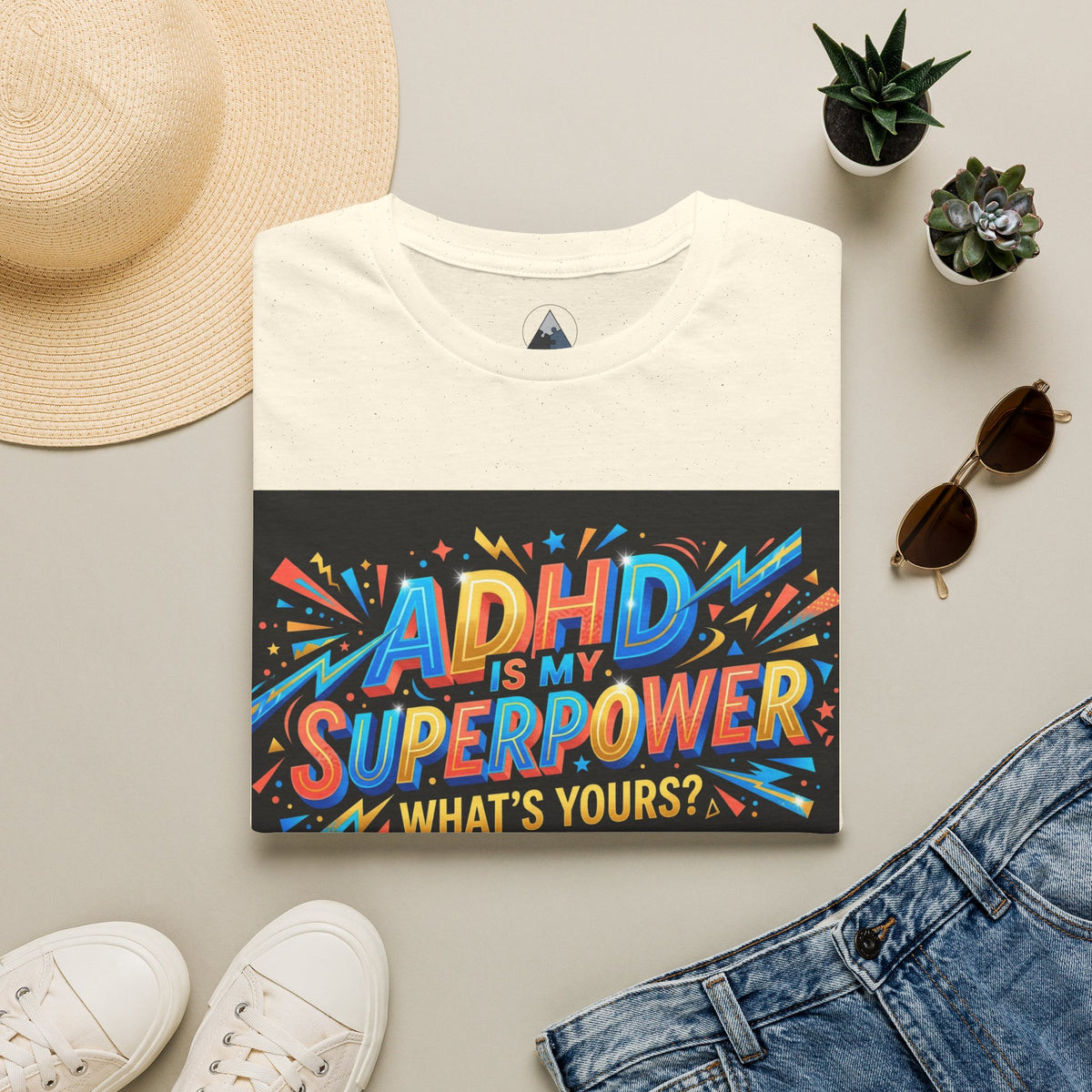 ADHD Is My Superpower T-Shirt — Colorful Empowerment Tee (‘What’s Yours?’)