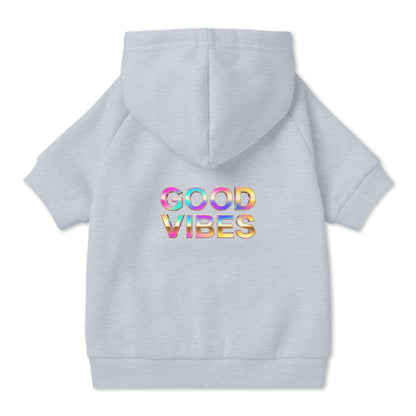 Good Vibes Pet Hoodie