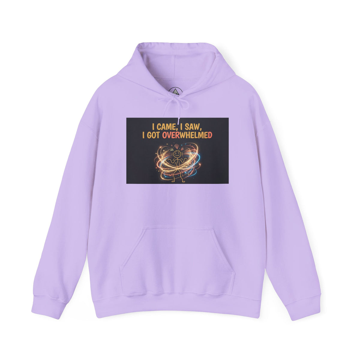 Recovery Warriors Hoodie – "I Came, I Saw, I Got Overwhelmed" Mental Health Support Pullover