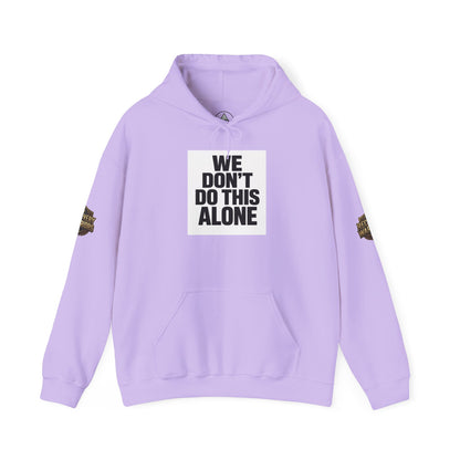 We Don't Do This Alone Hoodie – Recovery Warriors