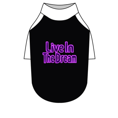 Live in the Dream Pet Raglan T-Shirt