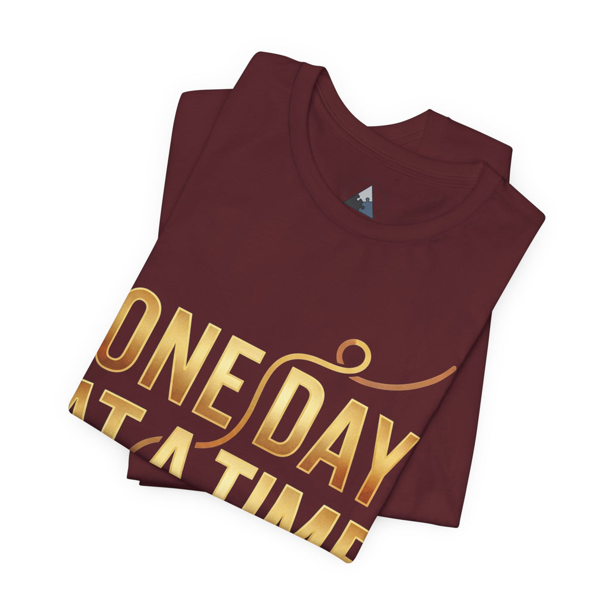 One Day at a Time T-Shirt — Inspirational Recovery Tee (Some Days Twice)
