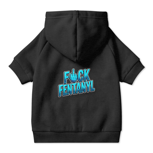 F*ck Fentanyl Pet Hoodie