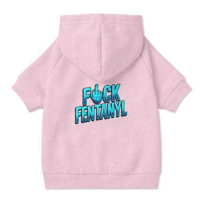 F*ck Fentanyl Pet Hoodie