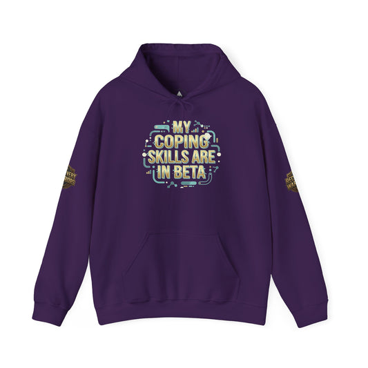 Coping Skills Are In Beta Hoodie