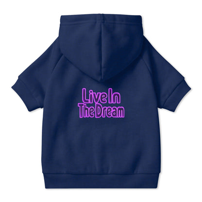 Live in the Dream Pet Hoodie