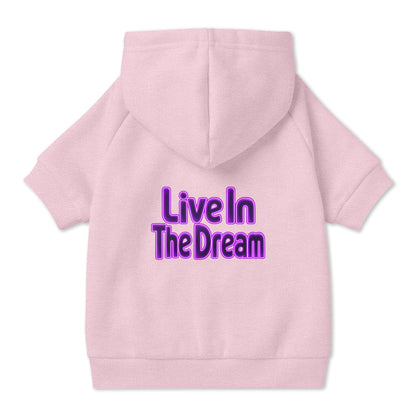 Live in the Dream Pet Hoodie
