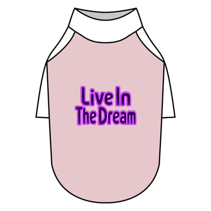 Live in the Dream Pet Raglan T-Shirt