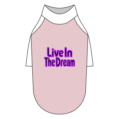 Live in the Dream Pet Raglan T-Shirt