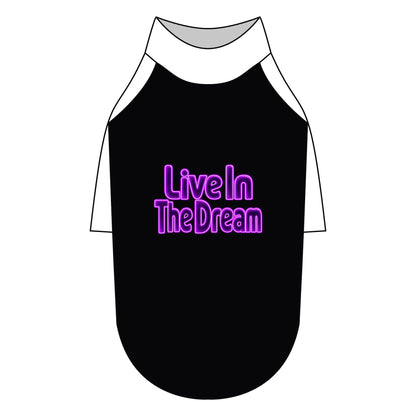 Live in the Dream Pet Raglan T-Shirt