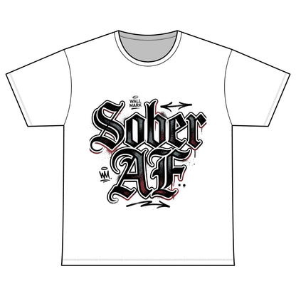 Sober AF Tee — Recovery Warriors Sobriety Shirt