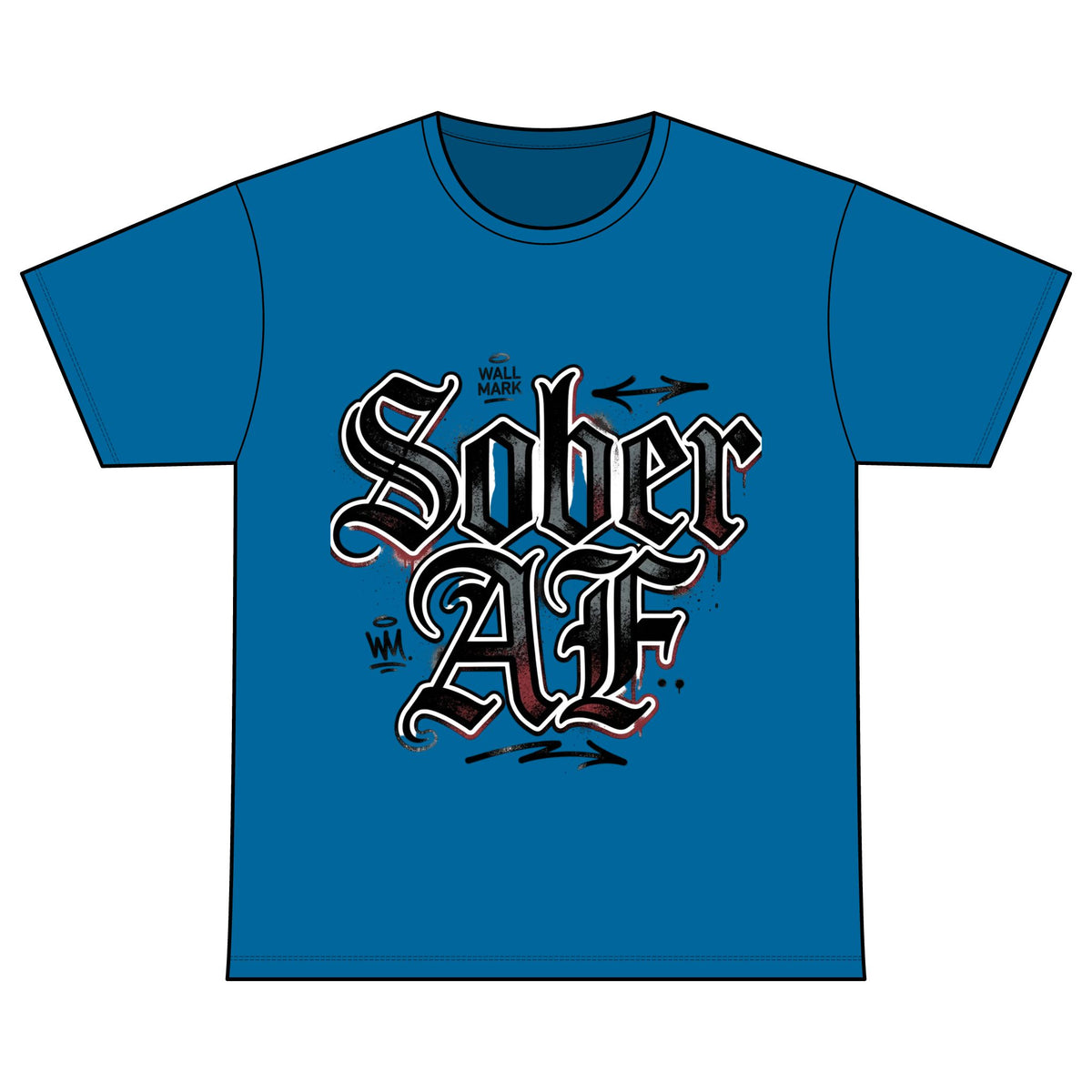 Sober AF Tee — Recovery Warriors Sobriety Shirt