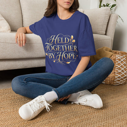 Held Together by Hope T-Shirt