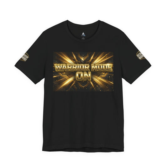 Warrior Mode On T-Shirt – Motivational Recovery Tee