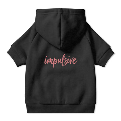 Impulsive Pet Hoodie