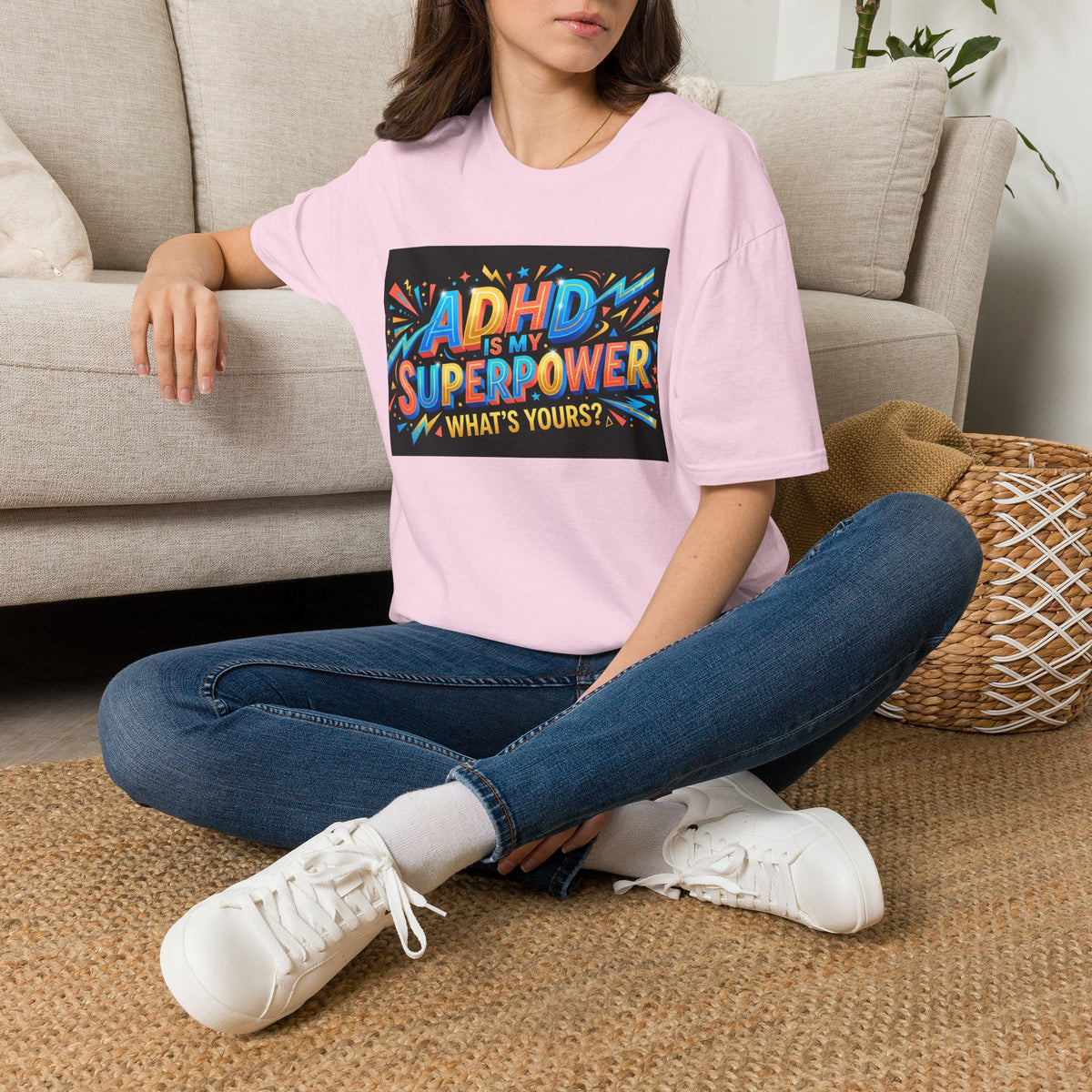 ADHD Is My Superpower T-Shirt — Colorful Empowerment Tee (‘What’s Yours?’)