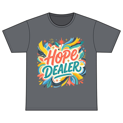 Hope Dealer T-Shirt — Recovery Warriors Inspirational Tee