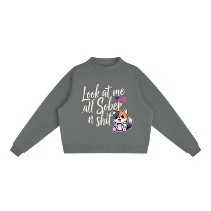 Look at Me All Sober n Shit Cat Mock-Neck Sweatshirt (Dark Gray) – Funny Sobriety Gift