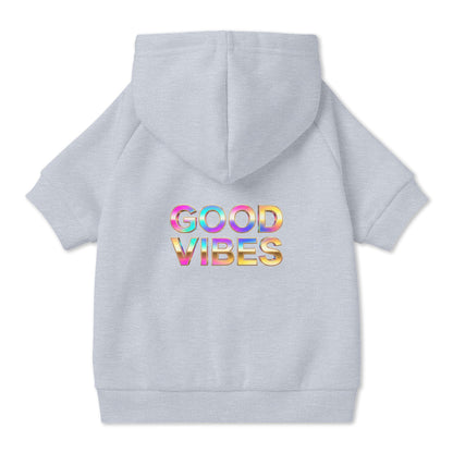 Good Vibes Pet Hoodie