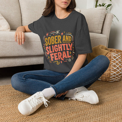 Sober and Slightly Feral T-Shirt — Funny Recovery Pride Tee