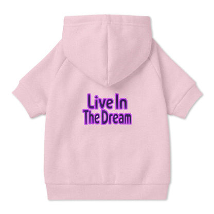 Live in the Dream Pet Hoodie