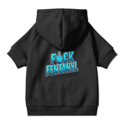 F*ck Fentanyl Pet Hoodie