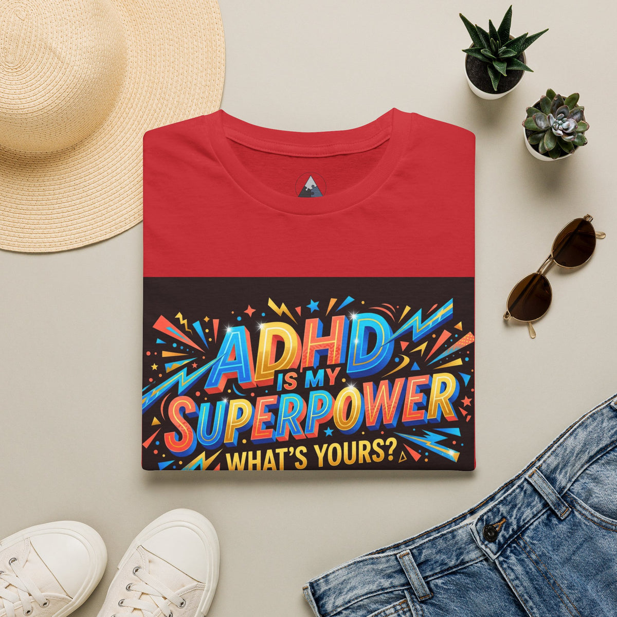 ADHD Is My Superpower T-Shirt — Colorful Empowerment Tee (‘What’s Yours?’)