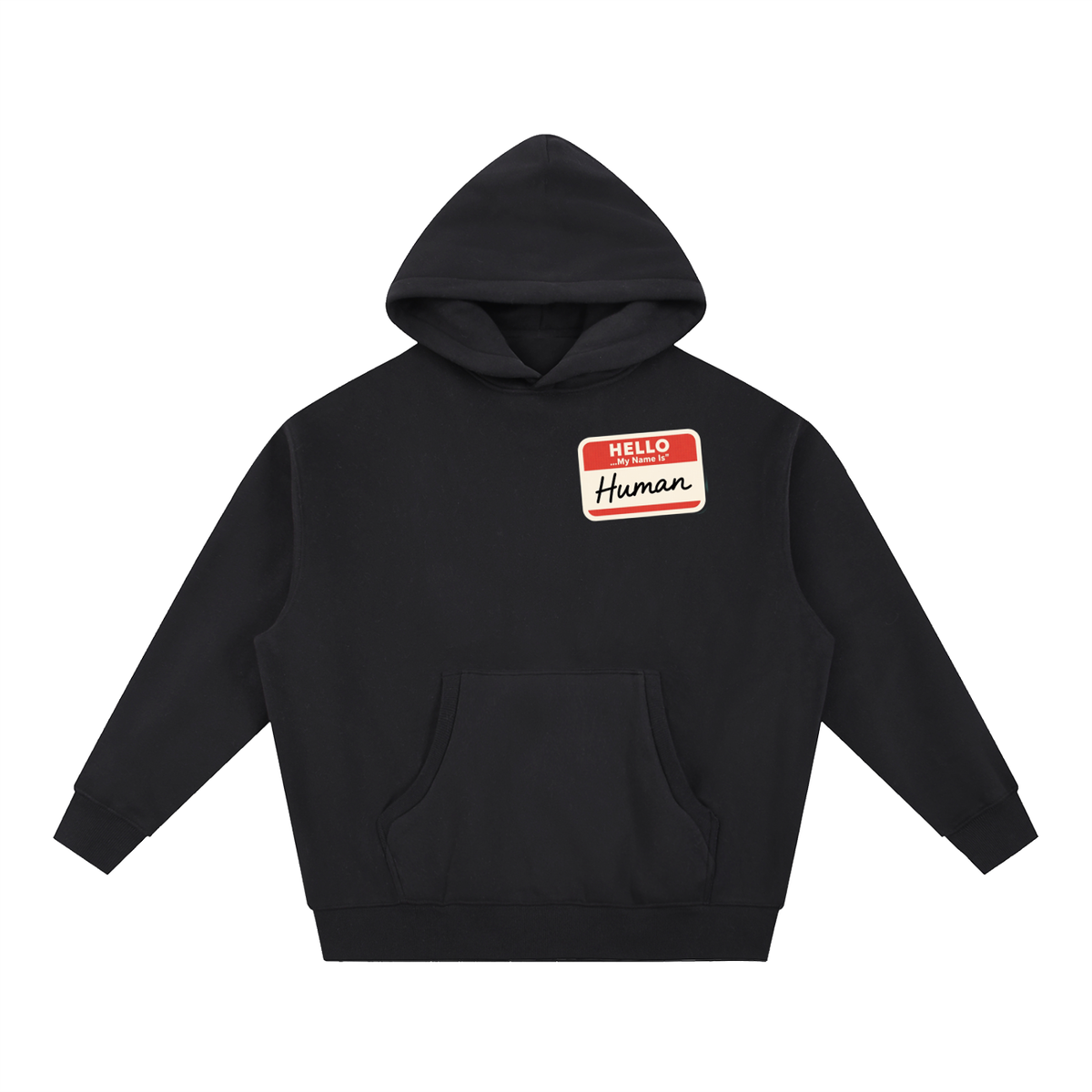 Hello My Name Is Human Oversized Fleece Hoodie