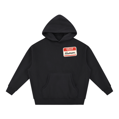 Hello My Name Is Human Oversized Fleece Hoodie