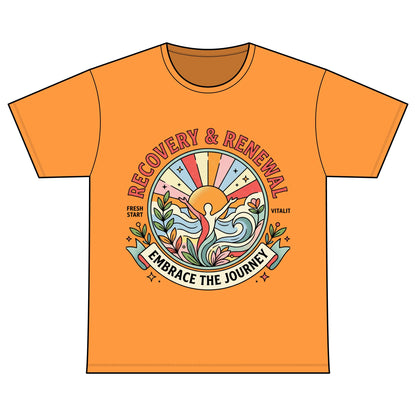 Recovery & Renewal T-Shirt — Embrace the Journey Recovery Warriors Tee