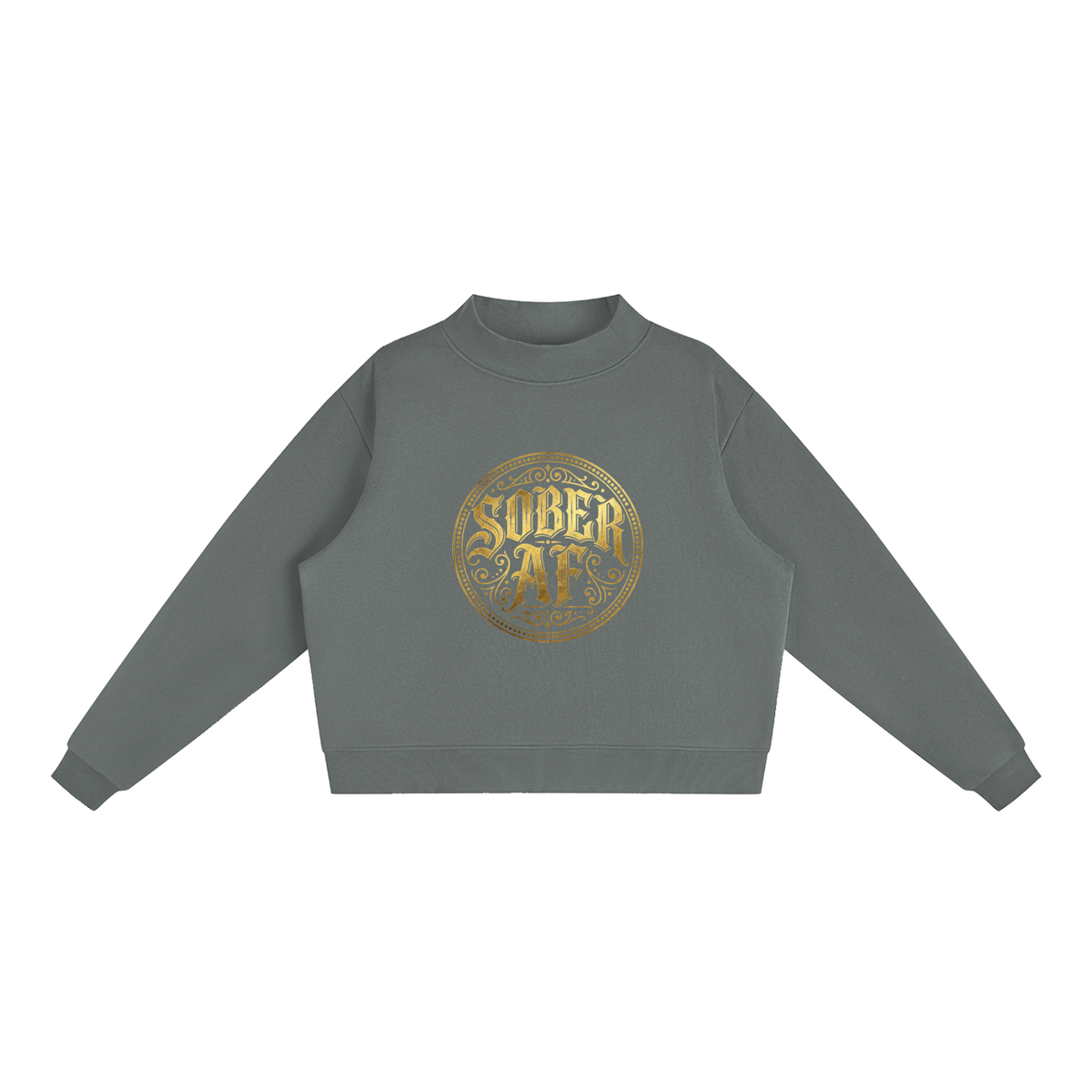 Sober AF Gold Badge Oversized Fleece Mock-Neck Sweatshirt