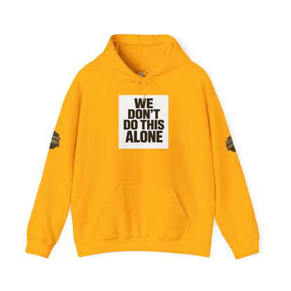 We Don't Do This Alone Hoodie – Recovery Warriors
