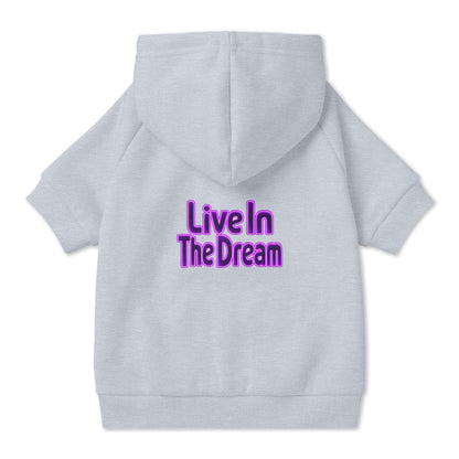 Live in the Dream Pet Hoodie