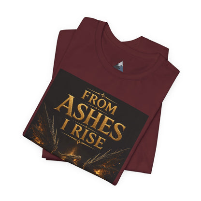 From Ashes I Rise T-Shirt – Phoenix Rebirth Recovery Tee
