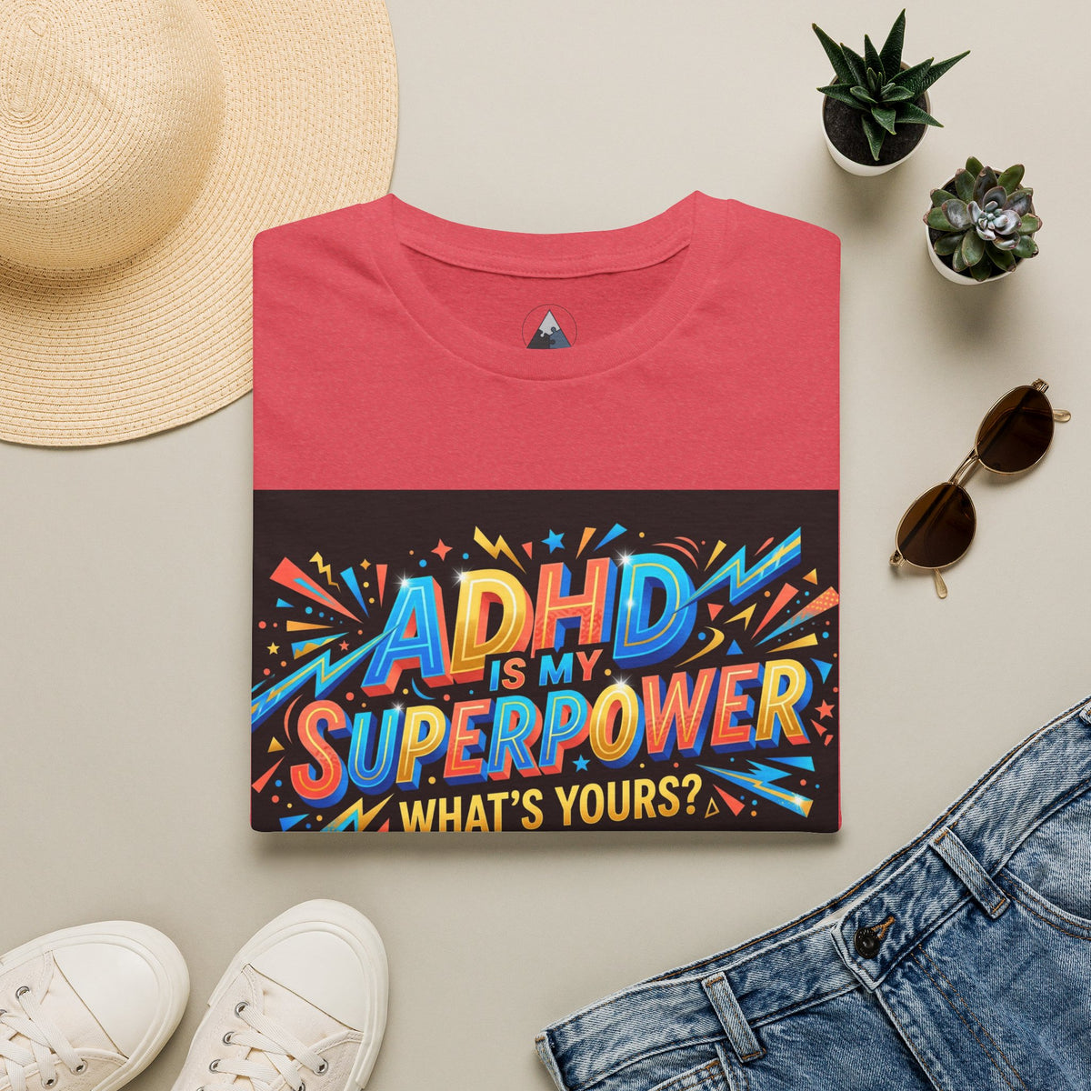ADHD Is My Superpower T-Shirt — Colorful Empowerment Tee (‘What’s Yours?’)