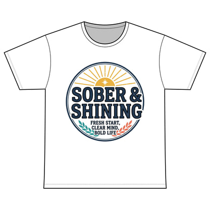 Sober & Shining T-Shirt — Recovery Warriors Inspirational Tee